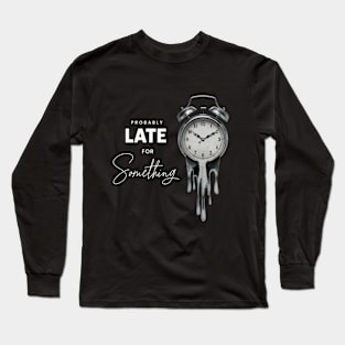 Sarcastic Design Tee Long Sleeve T-Shirt